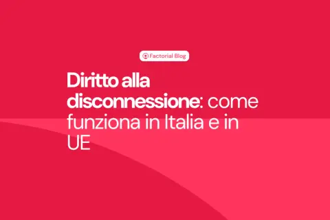 Il **diritto alla disconnessione** spiegato: come funziona in Italia e nell'UE.