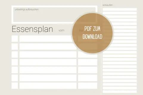 Eine leere Essensplan Vorlage mit Feldern für Mahlzeiten und Einkäufe. Ein Kreis mit "PDF ZUM DOWNLOAD" ist hervorgehoben.