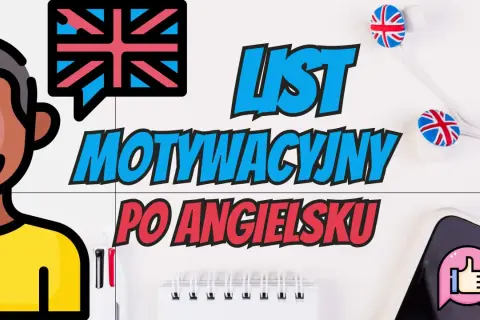 Szukasz inspiracji? Zobacz przykłady list motywacyjny po angielsku, które pomogą Ci w karierze.