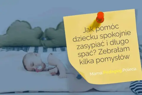 Jak szybko zasnąć dla dzieci? Na żółtej kartce z pinezką porady dla rodziców, obok śpiącego maluszka.