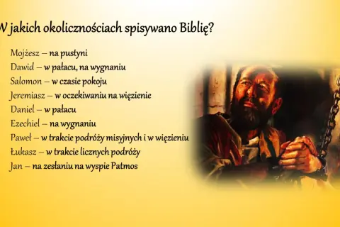 Kto napisał Biblię? Lista autorów i okoliczności: Mojżesz na pustyni, Dawid w pałacu, Salomon w pokoju, Jan na Patmos.