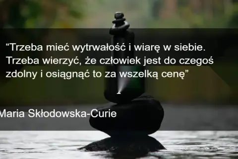 Kamienie ułożone w stos symbolizują wytrwałość. Motto o pracy: "Trzeba mieć wytrwałość i wiarę w siebie".