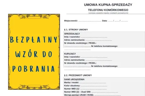 Umowa kupna-sprzedaży telefonu komórkowego. Wzór dokumentu zawiera pola do wypełnienia danych sprzedającego i kupującego, a także szczegóły dotyczące urządzenia. Klauzula o prywatności jest standardowa.