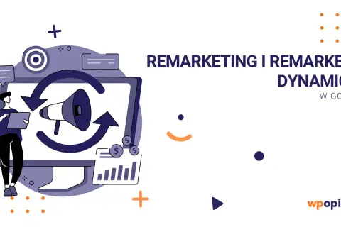Grafika ilustruje strategię remarketing dynamiczny Google Ads: osoba z tabletem, głośnik, wykresy i strzałki symbolizujące powracających klientów.
