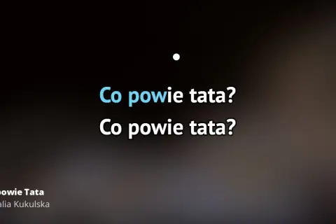 Podkład muzyczny co powie tata – gdzie znaleźć najlepsze wersje karaoke