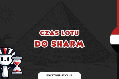 Ile trwa lot z Katowic do Sharm El Sheikh? Sprawdź czas przelotu