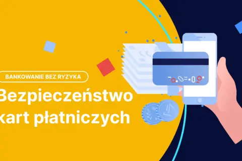 Bezpieczeństwo kart płatniczych. Dowiedz się, jak placic karta bezpiecznie i bez ryzyka. Ilustracja przedstawia kartę, telefon i monety.