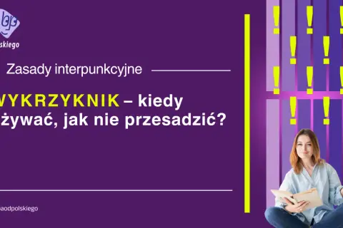 Zasady interpunkcyjne: kiedy używać wykrzyknik, by nie przesadzić? Młoda kobieta z książką i wykrzykniki w tle.