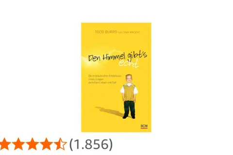 Buchcover "Den Himmel gibt's echt" von Todd Burpo, mit einem lächelnden Jungen, der die erstaunlichen Erlebnisse von Colton Burpo zwischen Leben und Tod schildert.