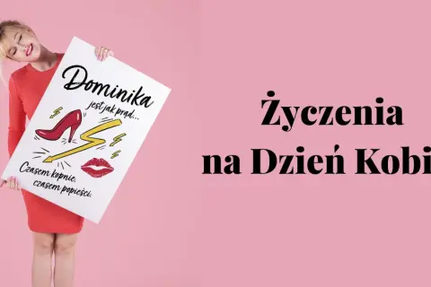 Dominika jest jak prąd... Czasem kopnie, czasem popieści. To hasło idealnie oddaje charakter najpiękniejszych wierszy o kobietach.