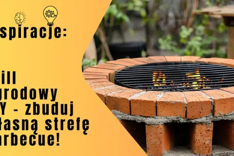 Jak zbudować grill z cegieł - proste kroki i najczęstsze błędy