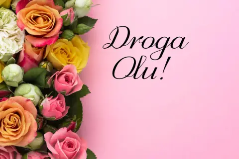 Bukiet róż na różowym tle. "Droga Olu!" - piękne życzenia imieninowe dla córki.