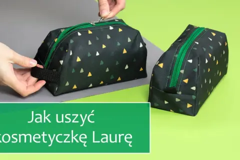 Jak uszyć kosmetyczkę - łatwy wykrój i praktyczne porady