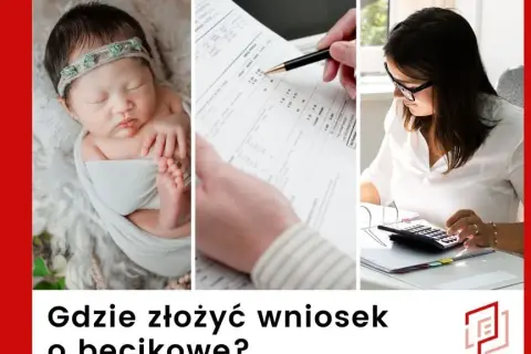 Becikowe: Kiedy złożyć wniosek, by dostać 1000 zł? Poradnik