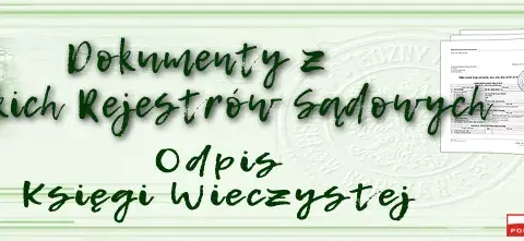 Odpis księgi wieczystej – dlaczego jest niezbędny w transakcjach?