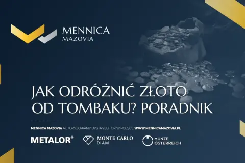 Czy tombak przyciąga magnes? Dowiedz się, jak odróżnić złoto od tombaku, oglądając poradnik Mennicy Mazovia.