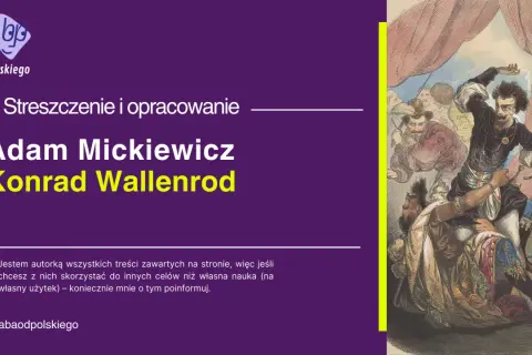 Ilustracja przedstawia scenę walki z postacią Konrada Wallenroda w stroju rycerza.