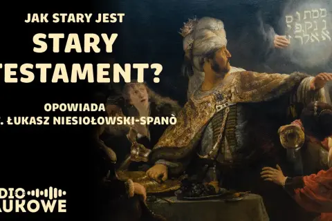Stary Testament: Jak powstał świat i jego fascynująca historia