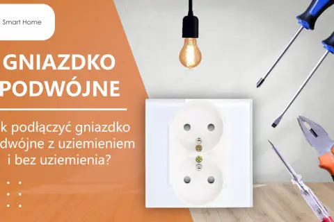 Podwójne gniazdko elektryczne i narzędzia. Dowiedz się, jak podłączyć gniazdko elektryczne krok po kroku.