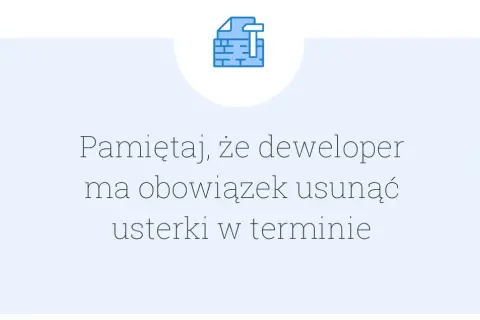 Co obejmuje rękojmia dewelopera? Sprawdź, co możesz zgłosić