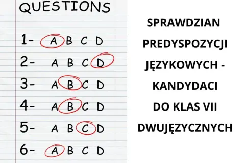Sprawdzian predyspozycji językowych dla kandydatów do klas VII dwujęzycznych. Widoczne pytania z zaznaczonymi odpowiedziami.