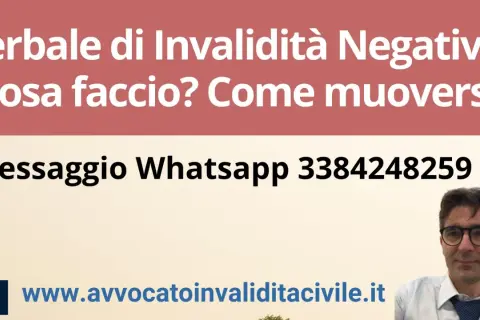 Verbale invalidità civile revisione no? Contatta l'avvocato per sapere come agire. Messaggio Whatsapp 3384248259.