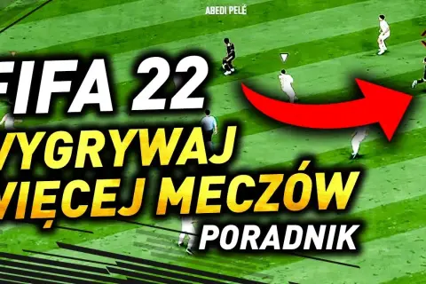FIFA 22: Jak grać i wygrywać? Poradnik dla początkujących