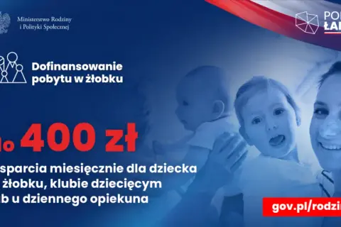 Dofinansowanie do żłobka do jakiego wieku? Sprawdź, zanim złożysz wniosek