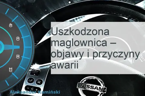 Alfa Romeo 159 maglownica: Objawy, przyczyny, koszty naprawy