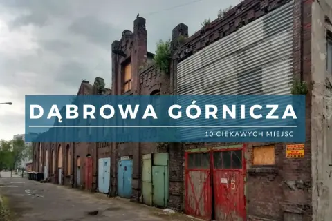 Najlepsze atrakcje Dąbrowy Górniczej, które musisz zobaczyć podczas wizyty