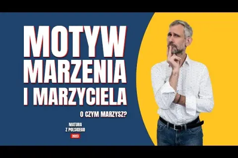 Motyw marzyciela w literaturze: znaczenie, przykłady i konsekwencje