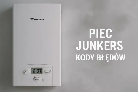 Biały piec Junkers Euroline z wyświetlaczem "A 07". Tekst "PIEC JUNKERS KODY BŁĘDÓW" sugeruje instrukcję obsługi.