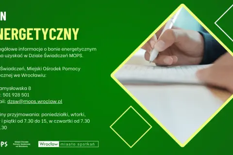 Bon energetyczny dla kogo? Informacje o bonie energetycznym uzyskasz w MOPS Wrocław.