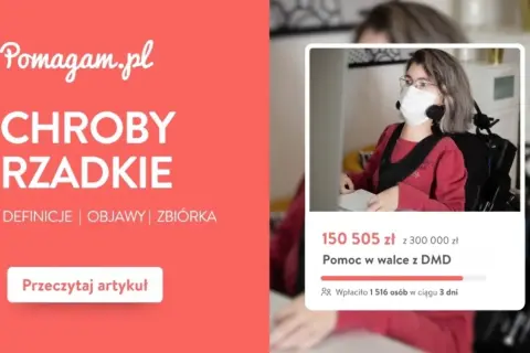 Pomagam.pl informuje o chorobach rzadkich. Na zdjęciu młoda osoba w fotelu, zbierane są środki na walkę z DMD.