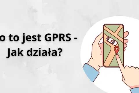 Co to jest GPRS? Ilustracja pokazuje dłoń trzymającą smartfon z mapą i lokalizatorem.