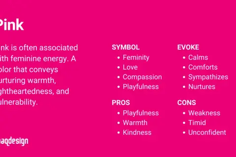 The color pink is associated with feminine energy, conveying warmth, playfulness, and nurturing qualities.