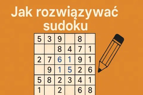 Jak rozwiązywać sudoku? Plansza z liczbami i ołówek sugerują, że chodzi o logiczną grę.