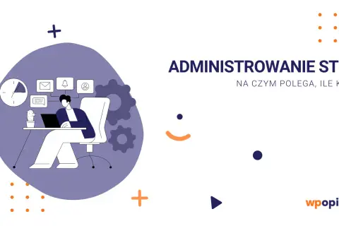 Ilustracja przedstawia osobę, która zarządza stroną internetową, pracując przy laptopie. W tle widać ikony poczty, powiadomień i profilu użytkownika.