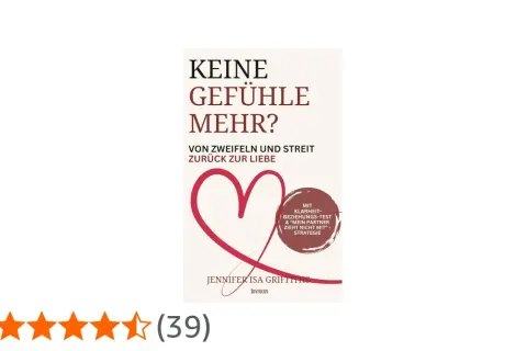 Buchcover: "Keine Gefühle mehr? Von Zweifeln und Streit zurück zur Liebe". Enthält einen Beziehungs-Test.