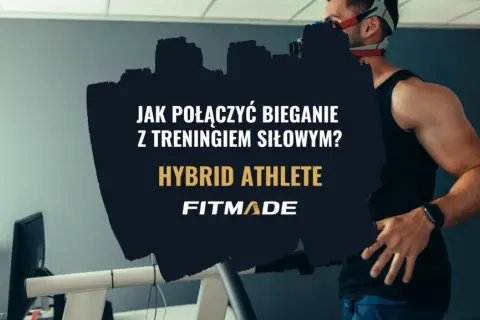 Połącz siłę i bieganie: Twój plan hybrydowy bez utraty mięśni