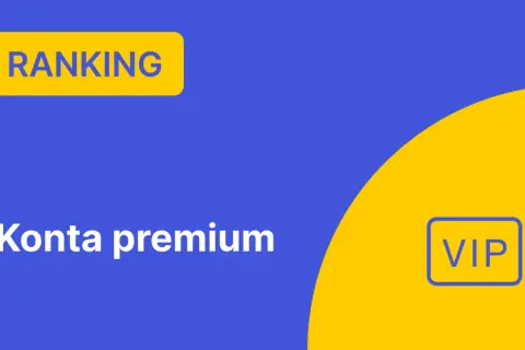 Ranking kont premium. Sprawdź, które są najlepsze banki w Polsce i wybierz opcję VIP.