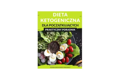 Okładka książki "Dieta ketogeniczna dla początkujących". Na talerzu sałatka z awokado, jajka, pomidorki i rzodkiewka.