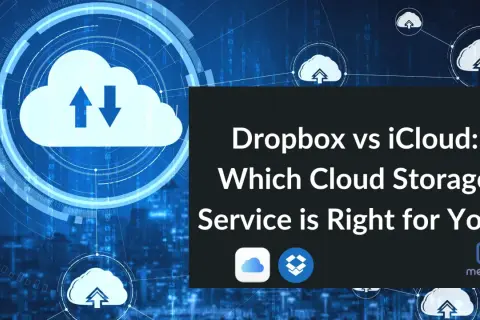 Comparing Dropbox vs iCloud, two popular google photos alternatives, to find the best cloud storage for you.