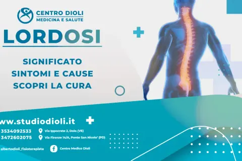 Immagine medica che illustra una colonna vertebrale con lordosi grave. Testo: "LORDOSI: Significato, Sintomi e Cause. Scopri la cura." Contatti del Centro Dioli.