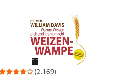 Buchcover: "Weizen-Wampe" von Dr. med. William Davis erklärt, warum Weizen dick macht. Mit Weizenähre und Bewertung.