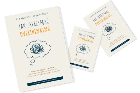 Książki "Jak zatrzymać overthinking" z gabinetu psychologa. Zbiór narzędzi i technik poznawczo-behawioralnych do pracy z nadmiernymi myślami.