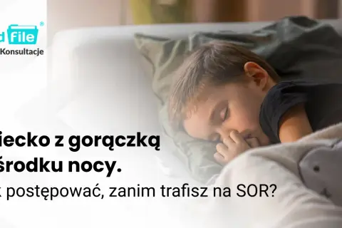 Dziecko ma 40°C gorączki? Szybka pomoc i objawy alarmowe
