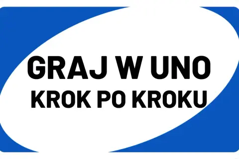 Niebiesko-biały znak z napisem "GRAJ W UNO KROK PO KROKU".