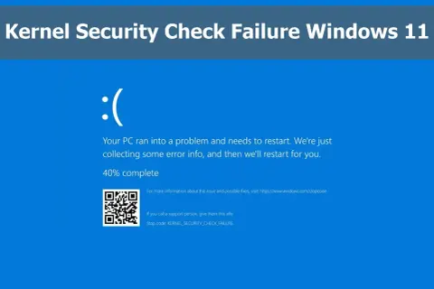 Błąd krytyczny: KERNEL_SECURITY_CHECK_FAILURE na Windows 11. Komputer wymaga restartu.