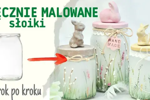 Jaka farba pomalować słoik, aby uzyskać piękny efekt dekoracyjny?